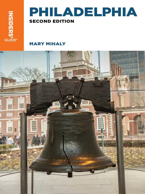Title details for Insiders' Guide® to Philadelphia by Mary Mihaly - Available
